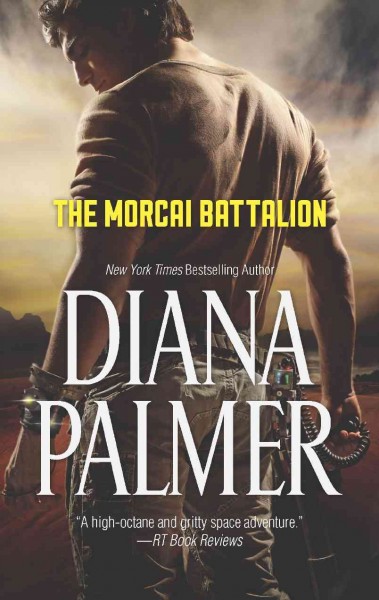 The Morcai battalion [electronic resource] / Diana Palmer.