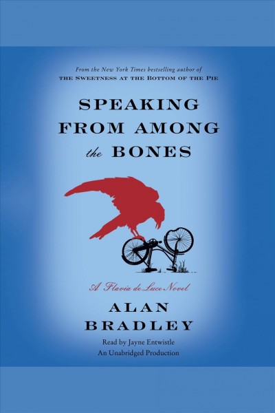 Speaking from among the bones [electronic resource] / Alan Bradley.
