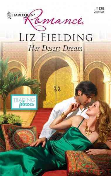 Her desert dream [electronic resource] / Liz Fielding.