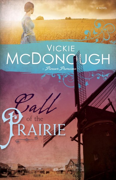 Call of the prairie / Vickie McDonough.