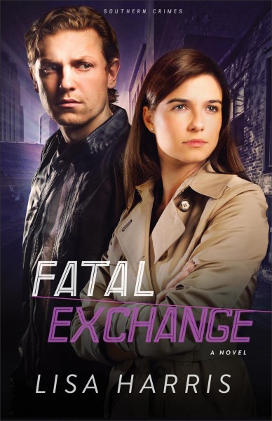 Fatal exchange / Lisa Harris.