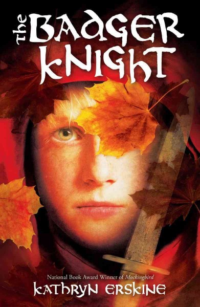 The badger knight / Kathryn Erskine.