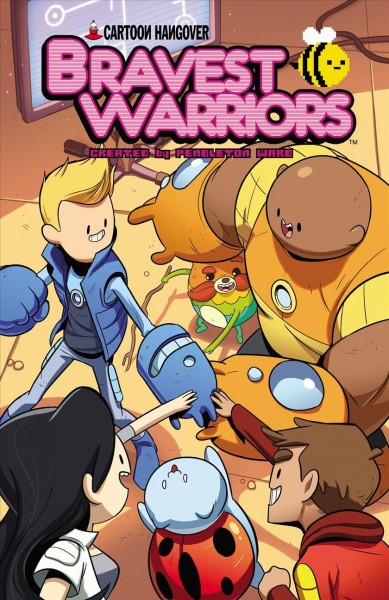 Bravest warriors. Volume three / created by Pendleton Ward ; [written by Joey Comeau ; illustrated by Mike Holmes ; colors by Lisa Moore ; letters by Steve Wands ; cover by Tyson Hesse].