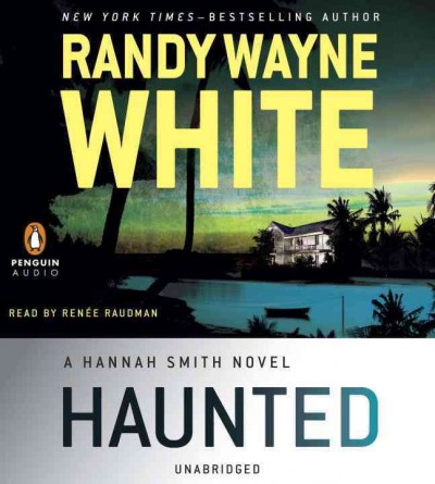 Haunted / Randy Wayne White.
