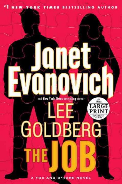 The job : a Fox and O'Hare novel / Janet Evanovich and Lee Goldberg.