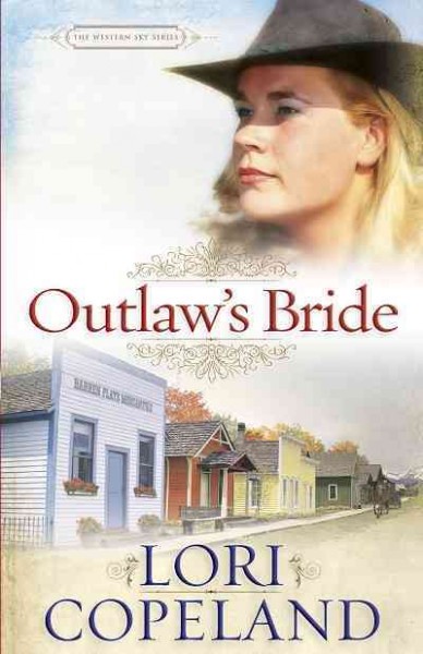 Outlaw's bride [electronic resource] / Lori Copeland.