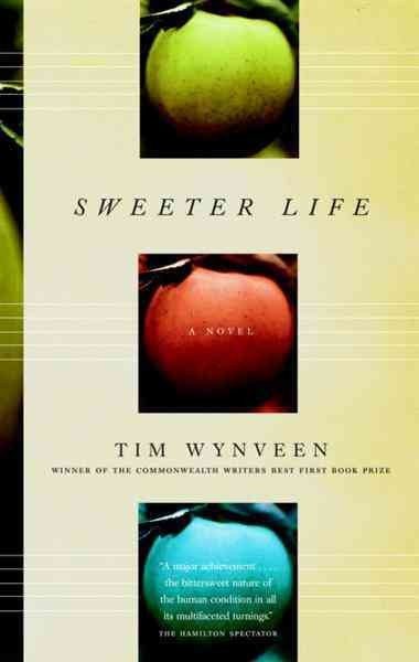 Sweeter life [electronic resource] / Tim Wynveen.