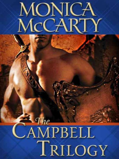 The Campbell trilogy / Monica McCarty.