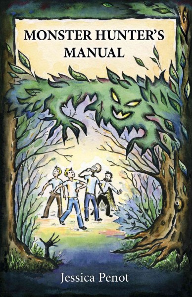 The monster hunter's manual / Jessica Penot.