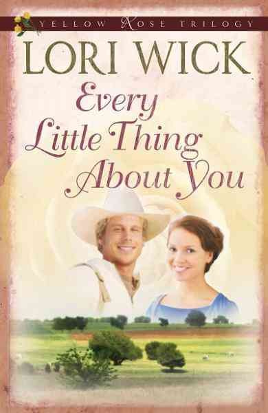 Every little thing about you [electronic resource] / Lori Wick.