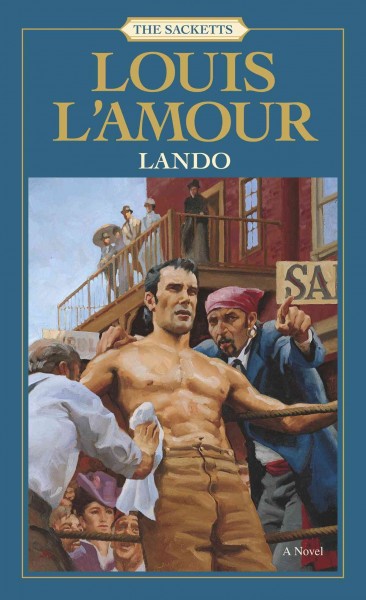 Lando [electronic resource] / Louis L'Amour.