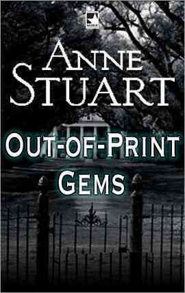 Out-of-print gems [electronic resource] / Anne Stuart.