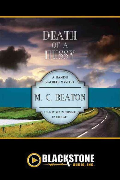 Death of a hussy : a Hamish Macbeth mystery / M.C. Beaton.
