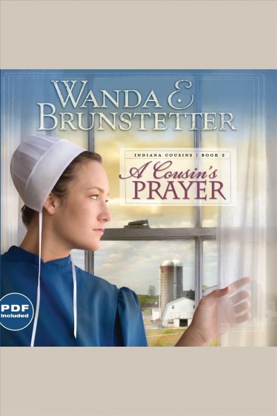 A cousin's prayer [electronic resource] / Wanda E. Brunstetter.