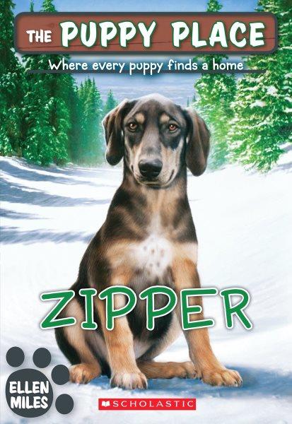 Zipper / Ellen Miles.
