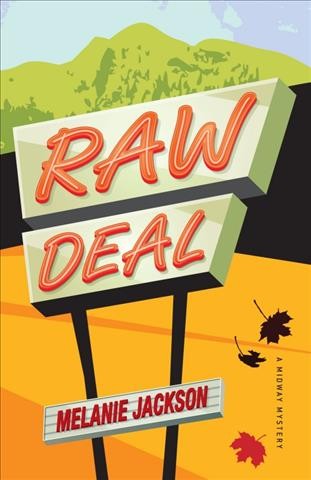 Raw deal / Melanie Jackson.