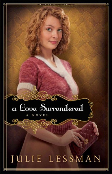A love surrendered [electronic resource] : a novel / Julie Lessman.