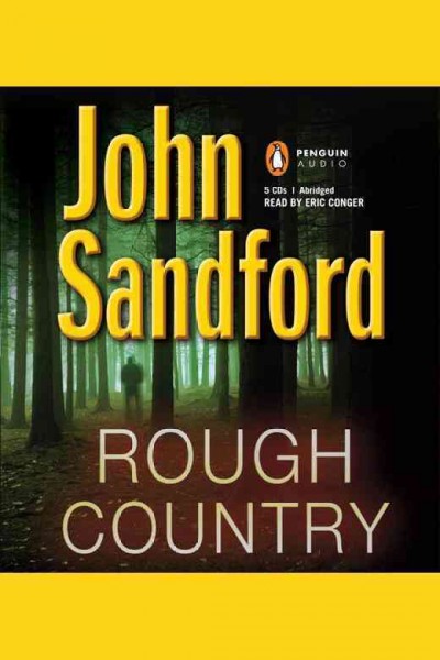 Rough country [electronic resource] / John Sandford.