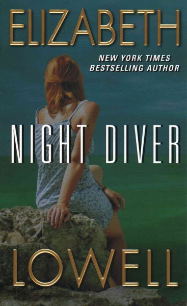 Night diver / Elizabeth Lowell.