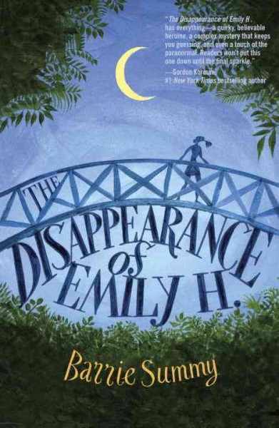 The disappearance of Emily H. / Barrie Summy.