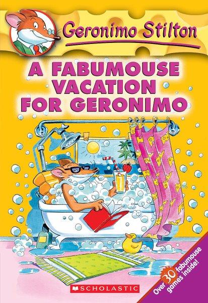 A fabumouse vacation for Geronimo Book / Geronimo Stilton ; [illustrations by Larry Keys].