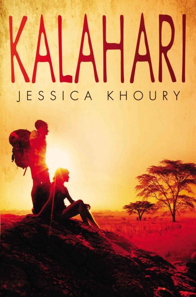 Kalahari / Jessica Khoury.