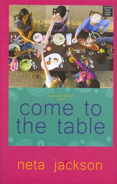 Come to the table / Neta Jackson.