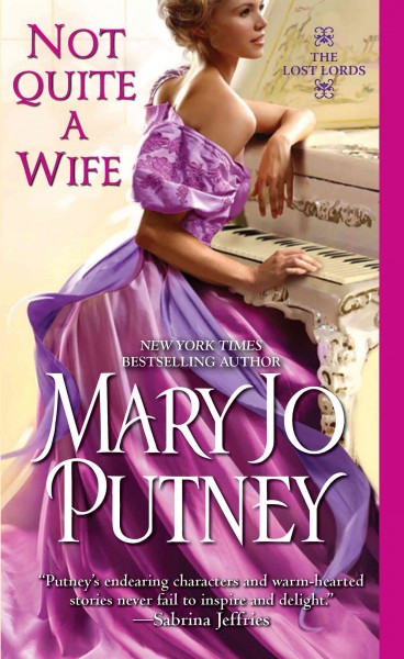 Not quite a wife [electronic resource] / Mary Jo Putney.