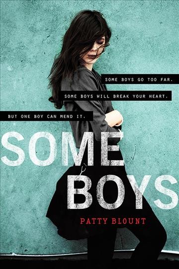 Some boys [electronic resource] / Patty Blount.