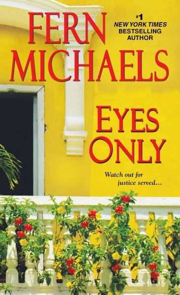 Eyes only Sisterhood Series, Book 24 / Fern Michaels.