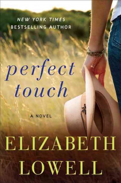 Perfect touch / Elizabeth Lowell.