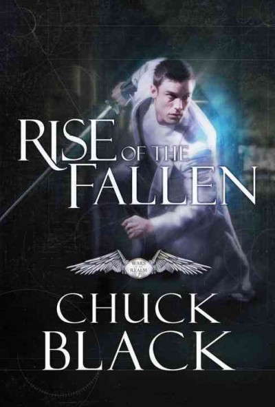 Rise of the fallen / Chuck Black.
