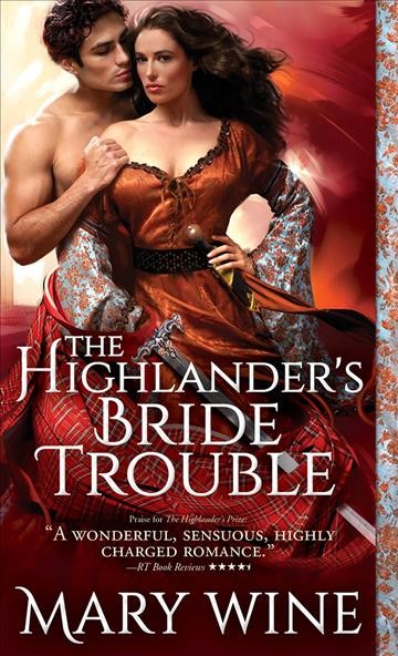 Highlander's bride trouble / Mary Wine.