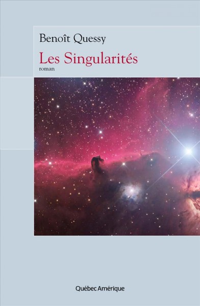Les singularités [electronic resource] / Benoît Quessy.