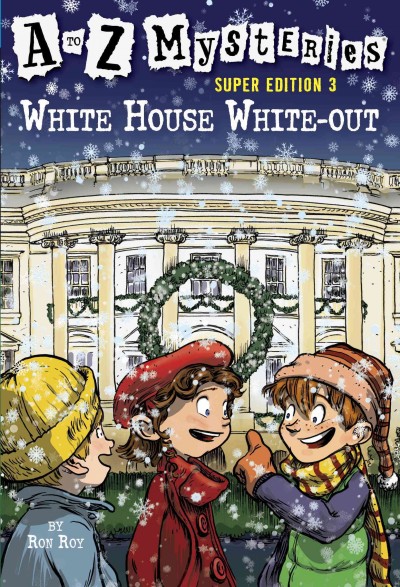 White House white-out [electronic resource] / by Ron Roy ; illustrated by John Steven Gurney.