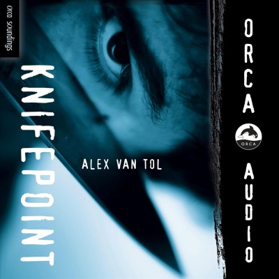 Knifepoint [electronic resource] / written by Alex Van Tol.