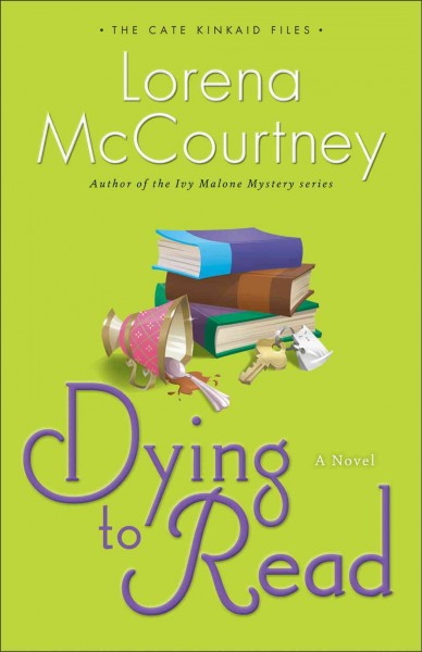 Dying to Read [electronic resource] : a Novel.