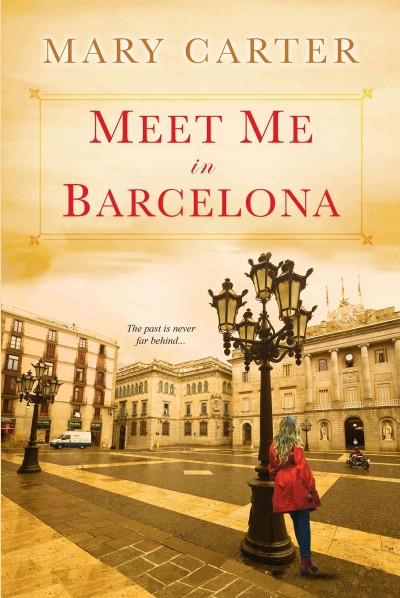 Meet me in Barcelona / Mary Carter.