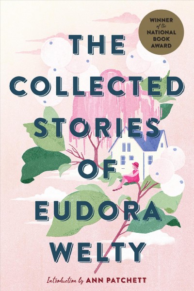 The collected stories of Eudora Welty [electronic resource].