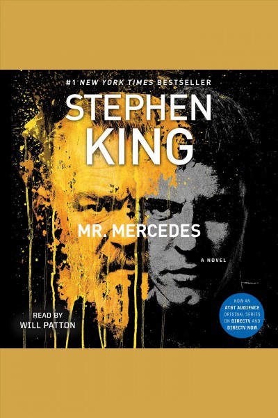 Mr. Mercedes : a novel / Stephen King.