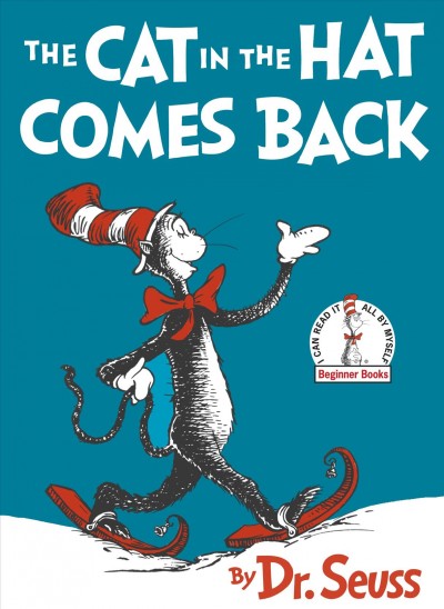 The cat in the hat comes back! / by Dr. Seuss.