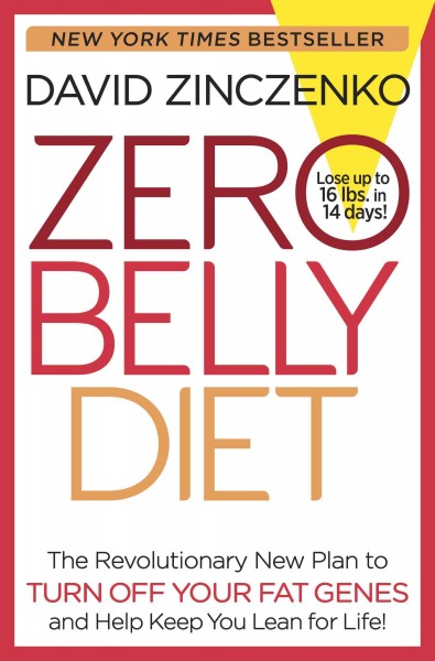 Zero belly diet / David Zinczenko.