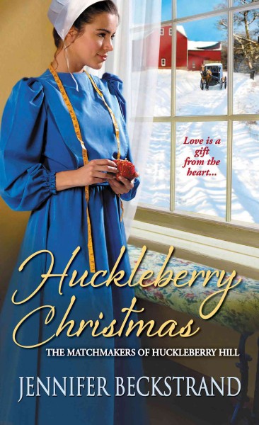 Huckleberry Christmas [electronic resource] / Jennifer Beckstrand.