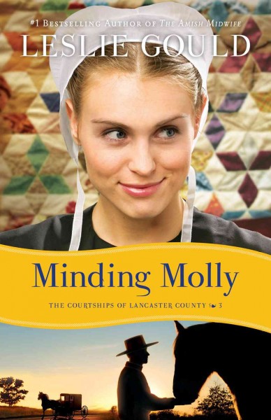 Minding Molly [electronic resource]  / Leslie Gould.