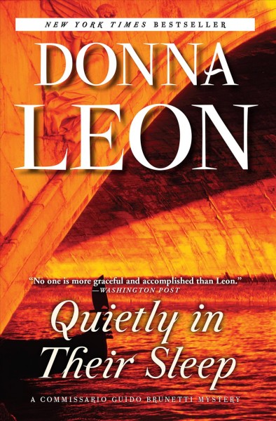 Quietly in their sleep [electronic resource] / Donna Leon.