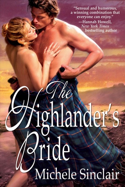 The Highlander's bride [electronic resource] / Michele Sinclair.