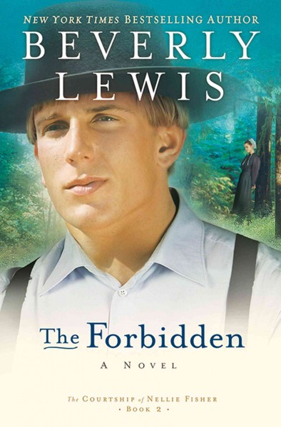 The forbidden [electronic resource] / Beverly Lewis.
