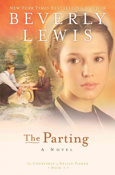 The parting [electronic resource] / Beverly Lewis.