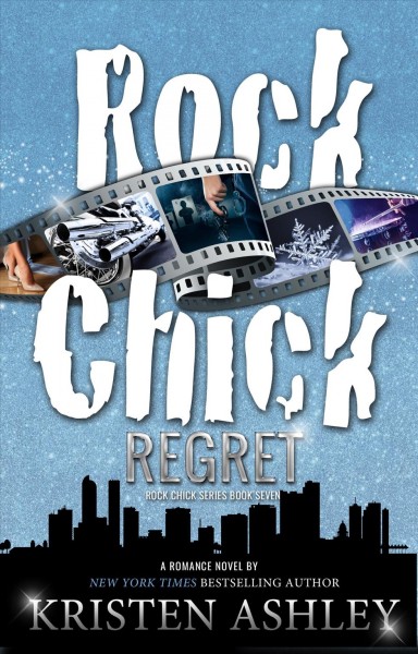 Rock chick regret / Kristen Ashley.