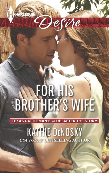 For his brother's wife / Kathie DeNosky.